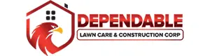 Dependable Lawn Care and Construction Corp Image Logo